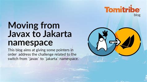 moving from javax to jakarta